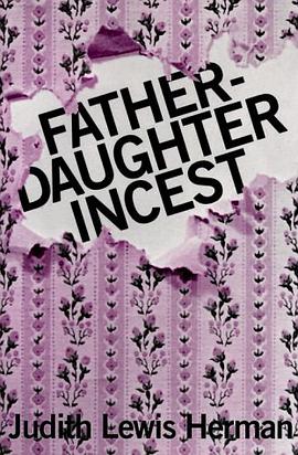 Father-Daughter Incest pdf epub mobi 电子书 下载