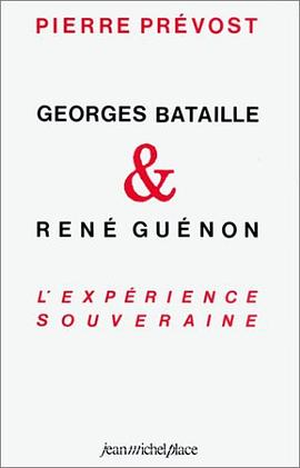 Georges Bataille & René Guénon pdf epub mobi 电子书 下载