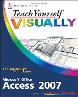 Teach Yourself Visually Microsoft Office Access 2007 pdf epub mobi 电子书 下载