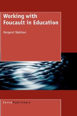 Working With Foucault in Education pdf epub mobi 电子书 下载