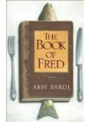The Book of Fred: A Novel pdf epub mobi 电子书 下载