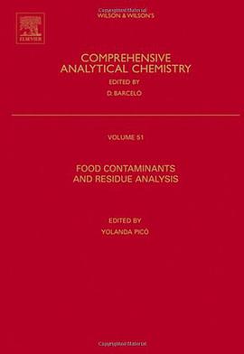 Food Contaminants and Residue Analysis, Volume 51 pdf epub mobi 电子书 下载