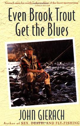 Even Brook Trout Get the Blues pdf epub mobi 电子书 下载