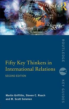 Fifty Key Thinkers in International Relations pdf epub mobi 电子书 下载