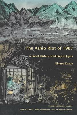 The Ashio Riot of 1907 pdf epub mobi 电子书 下载