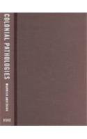Colonial Pathologies pdf epub mobi 下载
