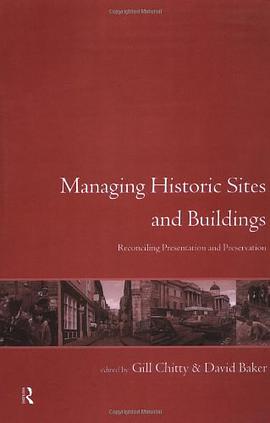 Managing Historic Sites and Buildings pdf epub mobi 电子书 下载
