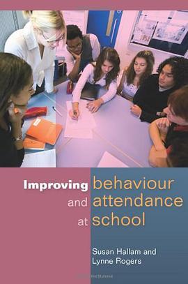 Improving Behaviour and Attendence at School pdf epub mobi 电子书 下载