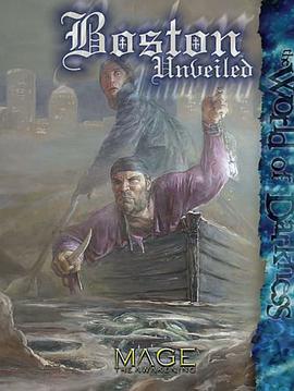 Mage Boston Unveiled (Mage the Awakening) pdf epub mobi 电子书 下载