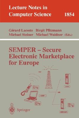 Semper-Secure Electronic Marketplace for Europe pdf epub mobi 电子书 下载