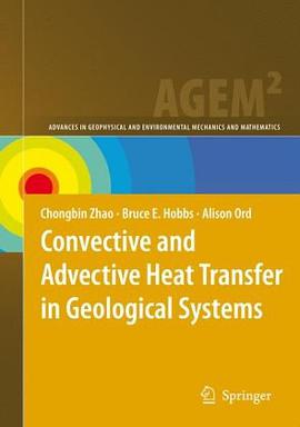Convective and Advective Heat Transfer in Geological Systems pdf epub mobi 电子书 下载