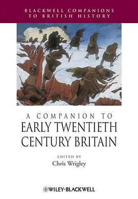 A Companion to Early Twentieth-century Britain pdf epub mobi 电子书 下载