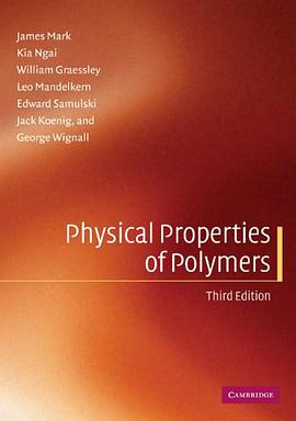 Physical Properties of Polymers pdf epub mobi 电子书 下载