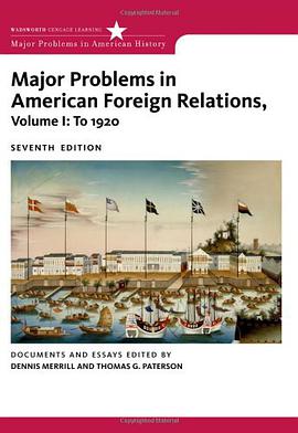 Major Problems in American Foreign Relations, Volume I pdf epub mobi 电子书 下载