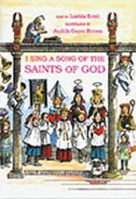 I Sing a Song of the Saints of God pdf epub mobi 下载