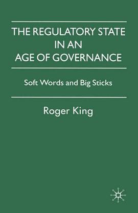 The Regulatory State in an Age of Governance pdf epub mobi 電子書 下載