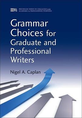 Grammar Choices for Graduate and Professional Writers pdf epub mobi 电子书 下载