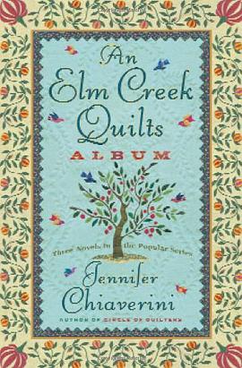 An Elm Creek Quilts Album pdf epub mobi 电子书 下载
