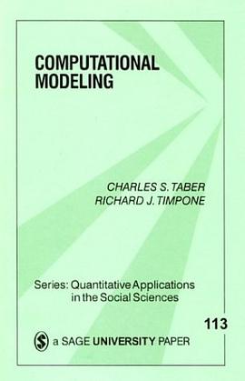 Computational Modeling (Quantitative Applications in the Social Sciences) pdf epub mobi 电子书 下载