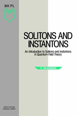 Solitons and Instantons (North-Holland Personal Library) (North-Holland Personal Library) pdf epub mobi 电子书 下载