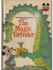 Walt Disney Productions presents The Magic grinder Disneys wonderful world of reading pdf epub mobi 电子书 下载