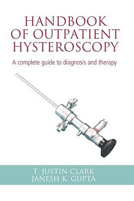 Handbook of Outpatient Hysteroscopy pdf epub mobi 电子书 下载