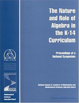 The Nature and Role of Algebra in the K-14 Curriculum pdf epub mobi 电子书 下载