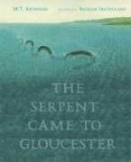 The Serpent Came to Gloucester pdf epub mobi 电子书 下载