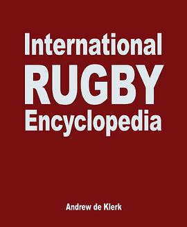 The International Rugby Encyclopedia 2009 pdf epub mobi 电子书 下载