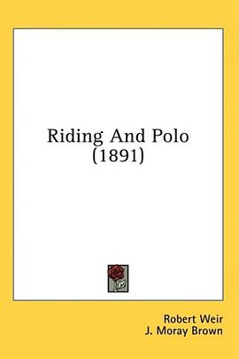 Riding And Polo (1891) pdf epub mobi 电子书 下载