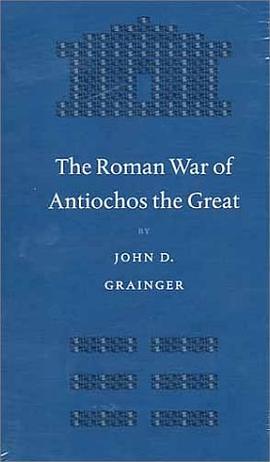 The Roman War of Antiochos the Great pdf epub mobi 电子书 下载