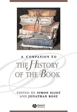 A Companion to the History of the Book pdf epub mobi 电子书 下载
