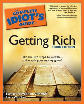 The Complete Idiot's Guide to Getting Rich, 3rd Edition
