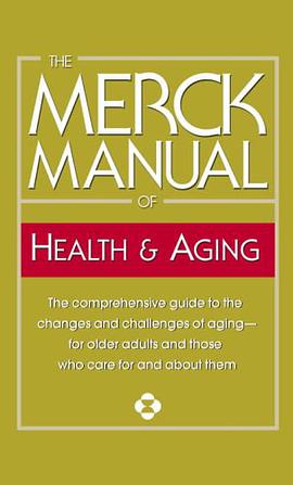 The Merck Manual of Health & Aging pdf epub mobi 电子书 下载