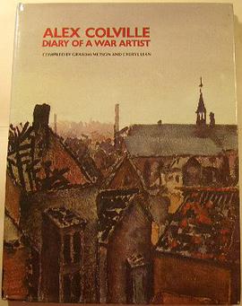 Alex Colville, diary of a war artist pdf epub mobi 电子书 下载