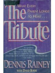 The Tribute: What Every Parent Longs to Hear pdf epub mobi 电子书 下载