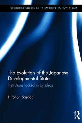 The Evolution of the Japanese Developmental State pdf epub mobi 電子書 下載