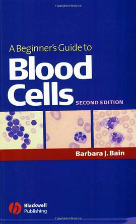 A Beginner's Guide to Blood Cells pdf epub mobi 电子书 下载