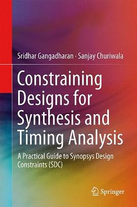 Constraining Designs for Synthesis and Timing Analysis pdf epub mobi 电子书 下载