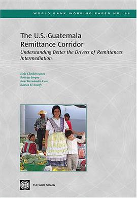 The U.S.-Guatemala Remittance Corridor pdf epub mobi 电子书 下载