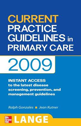CURRENT Practice Guidelines in Primary Care 2009 pdf epub mobi 电子书 下载