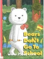 Houghton Mifflin Reading the Literature Experience: Bears Dont Go to School Level C pdf epub mobi 电子书 下载