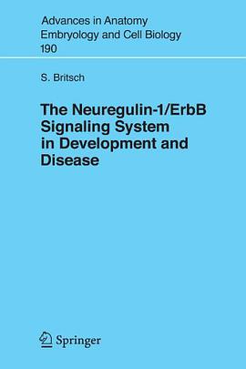 The Neuregulin-I / Erbb Signaling System in Development and Disease pdf epub mobi 电子书 下载