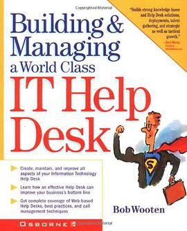 Building and Running a World Class IT Help Desk pdf epub mobi 电子书 下载