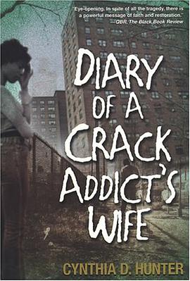 Diary Of A Crack Addict's Wife