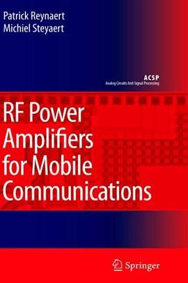 RF Power Amplifiers for Mobile Communications (Analog Circuits and Signal Processing) pdf epub mobi 电子书 下载