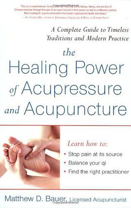 The Healing Power of Acupressure and Acupuncture pdf epub mobi 电子书 下载