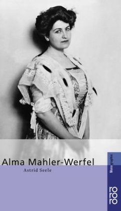 Alma Mahler-Werfel (Rowohlts Monographien) (German Edition) pdf epub mobi 电子书 下载