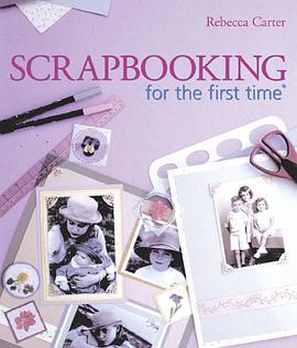 Scrapbooking for the first time pdf epub mobi 电子书 下载