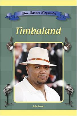 Timbaland (Blue Banner Biographies) (Blue Banner Biographies) pdf epub mobi 电子书 下载